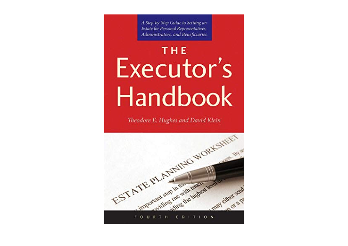 Download PDF The Executor S Handbook A Step By Step Guide To Settling ...