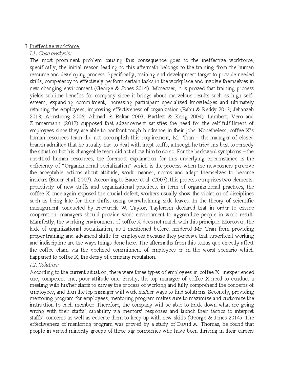 Assignment 2 (Individual) Sample - I. Ineffective workforce. I. Case ...