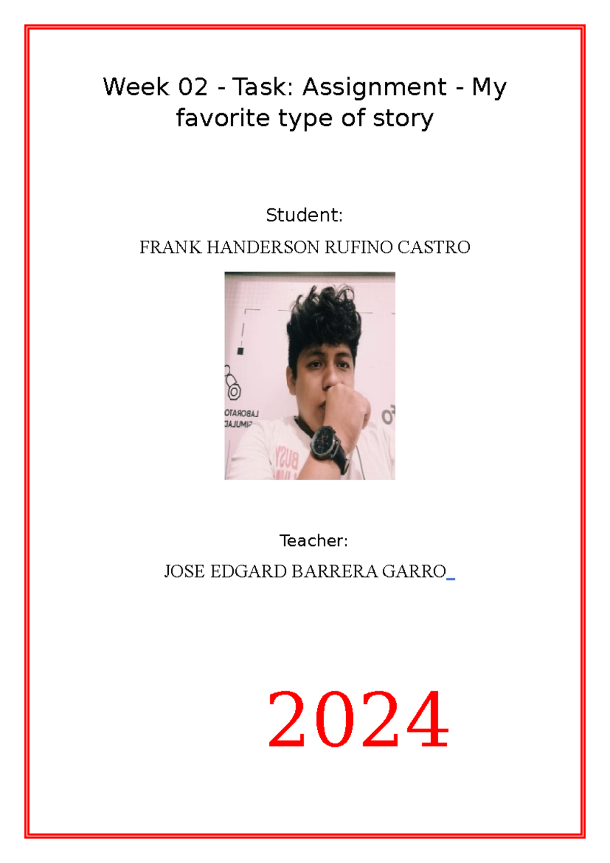 Week02 - tarea - Ingles IV - Week 02 - Task: Assignment - My favorite ...