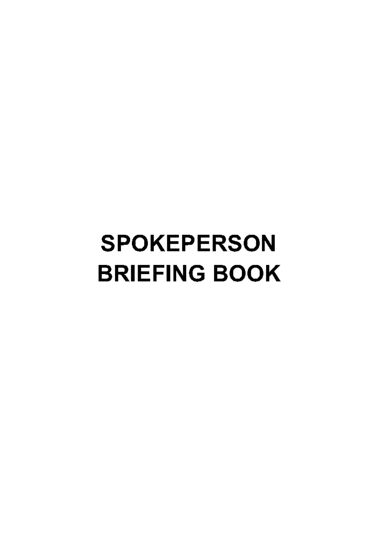 Spokesperson Briefing BOOK SPOKEPERSON BRIEFING BOOK I ACTIVITY