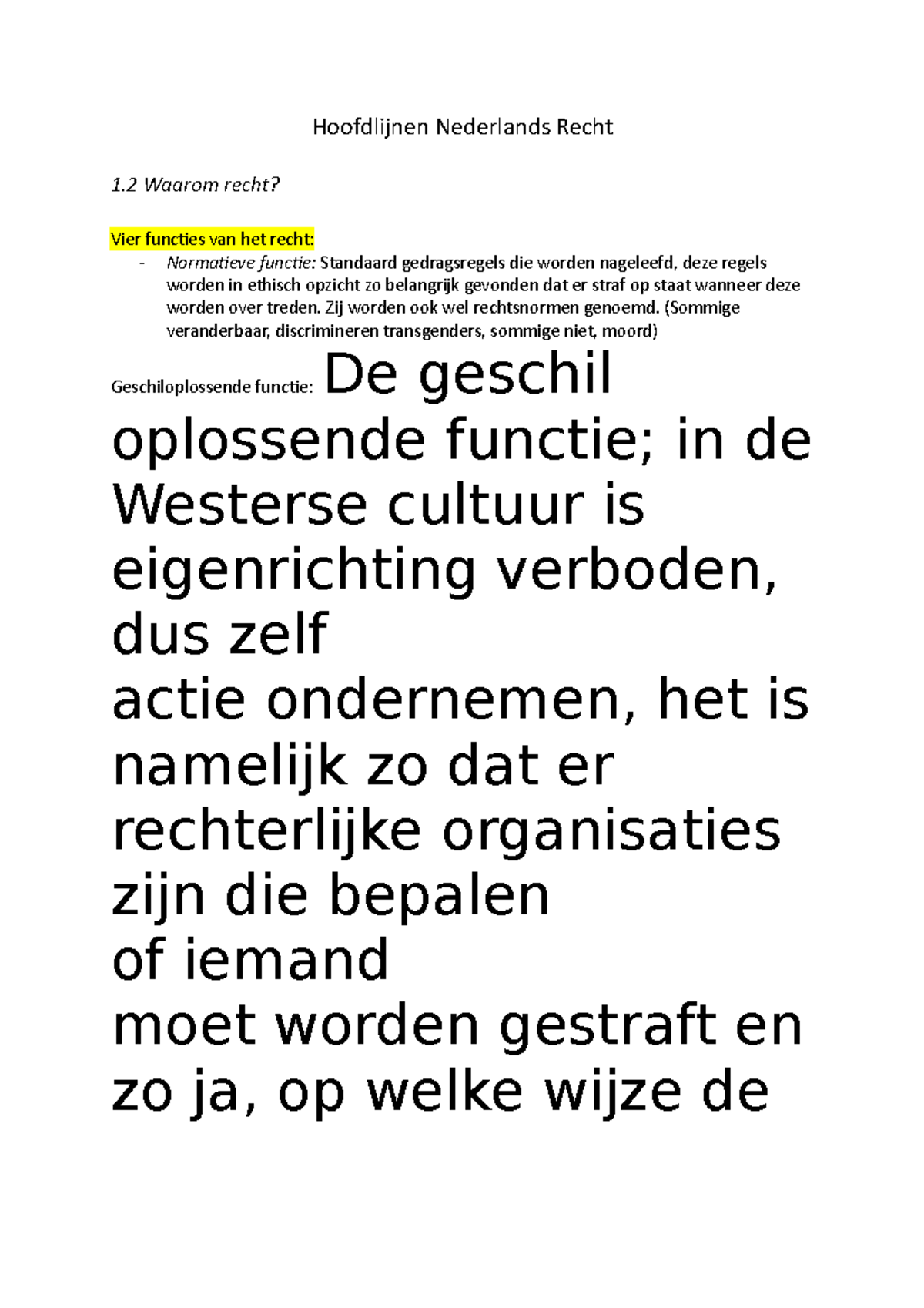 Hoofdlijnen Nederlands Recht - Zij Worden Ook Wel Rechtsnormen Genoemd ...