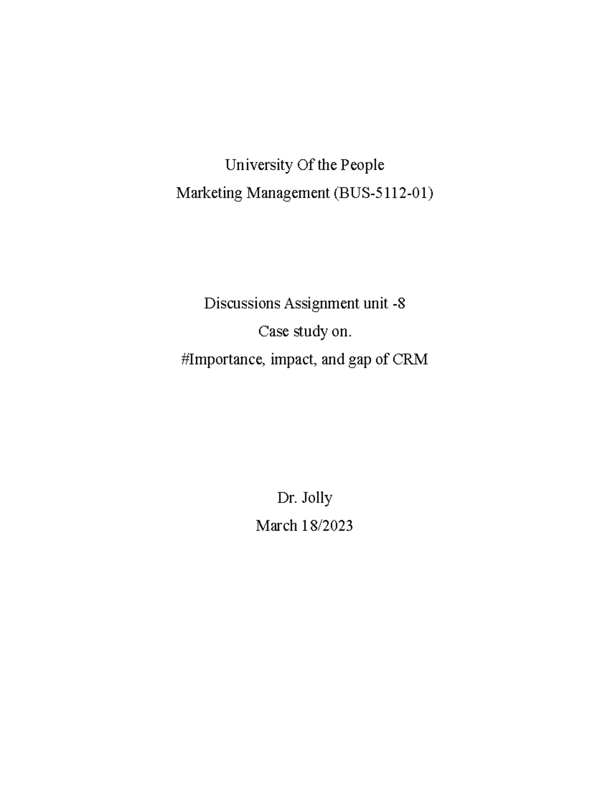 Bus 5112 unit 8 discussion - University Of the People Marketing ...