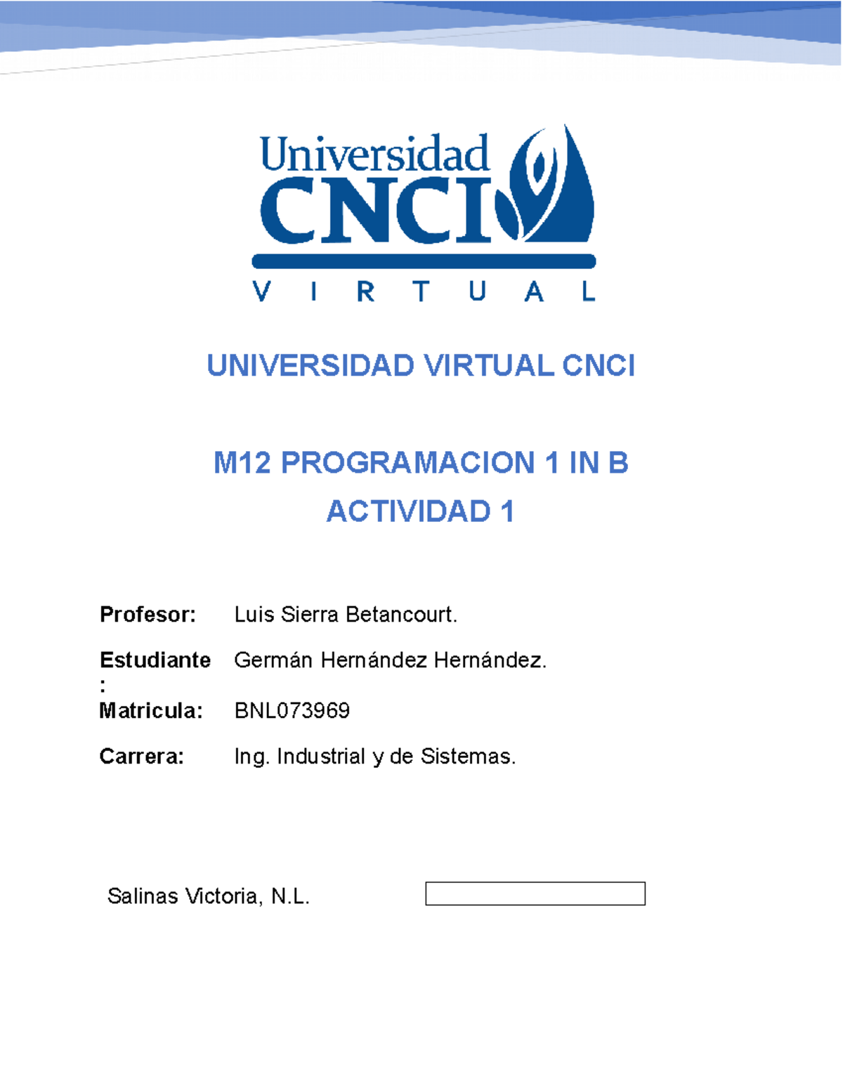 Actividad 1 Programacion Ejercicioos - UNIVERSIDAD VIRTUAL CNCI M12 ...