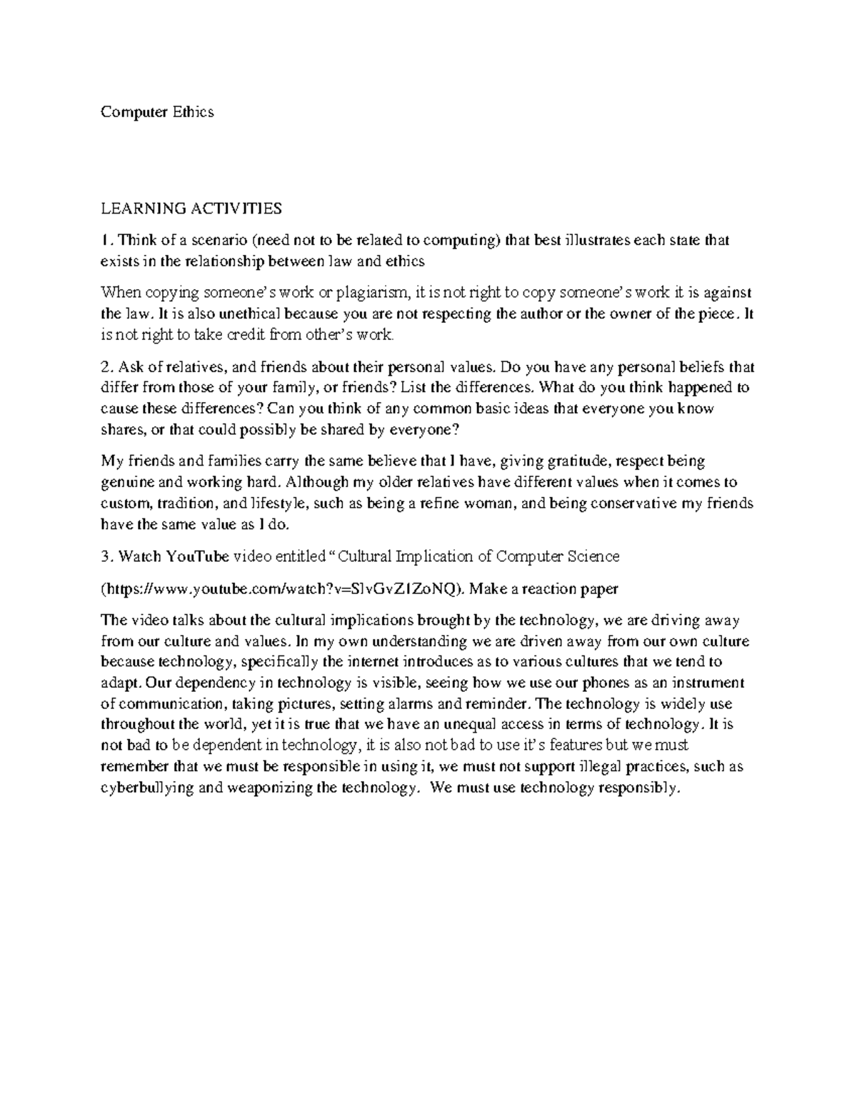 Computer ethics Computer Ethics LEARNING ACTIVITIES Think of a scenario (need not to be