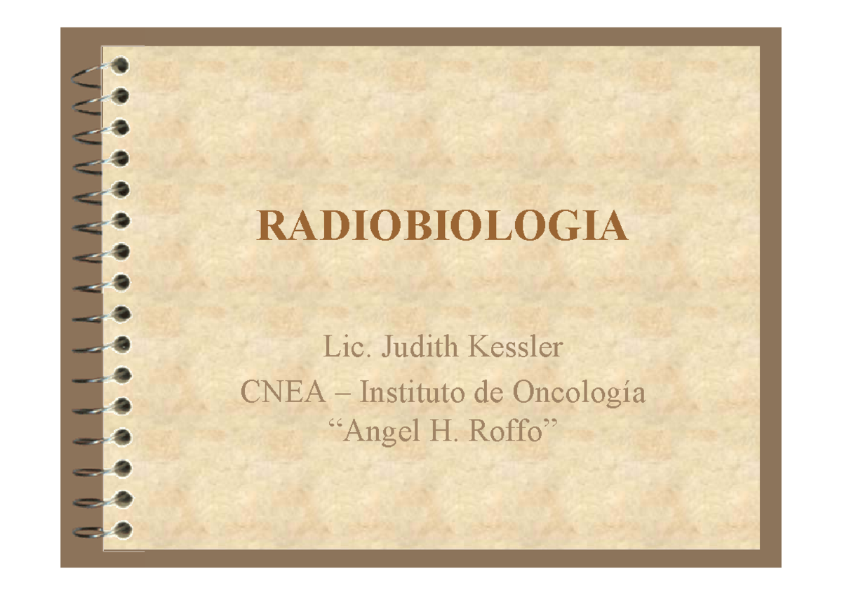 Introducción Modelo Lineal Cuadrático RADIOBIOLOGIA Lic. Judith