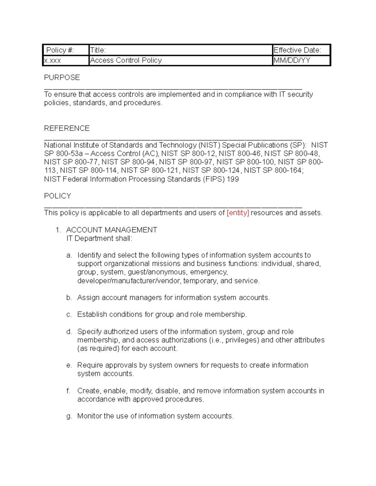 Access-Control-Policy - Policy #: Title: Effective Date: x Access ...