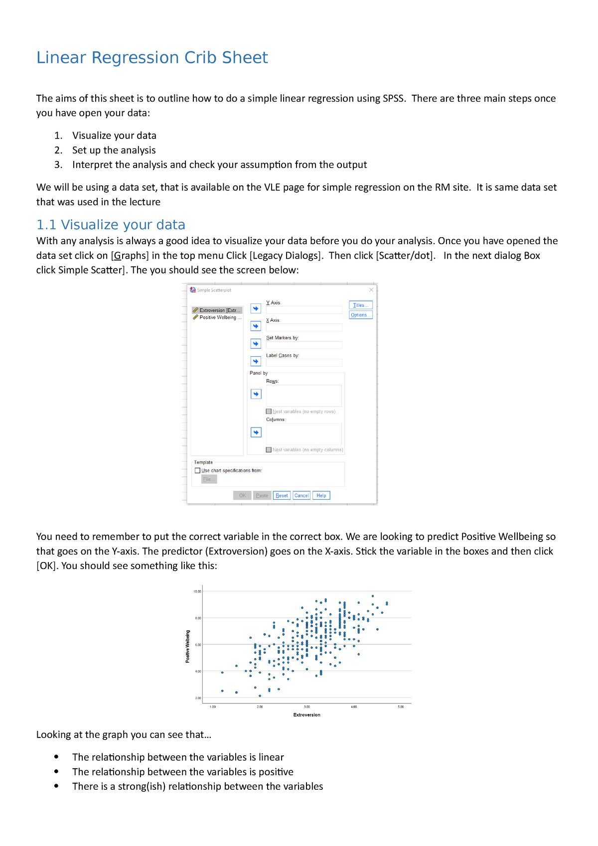 Linear Regression Crib Sheet There are three main steps once you have open your data