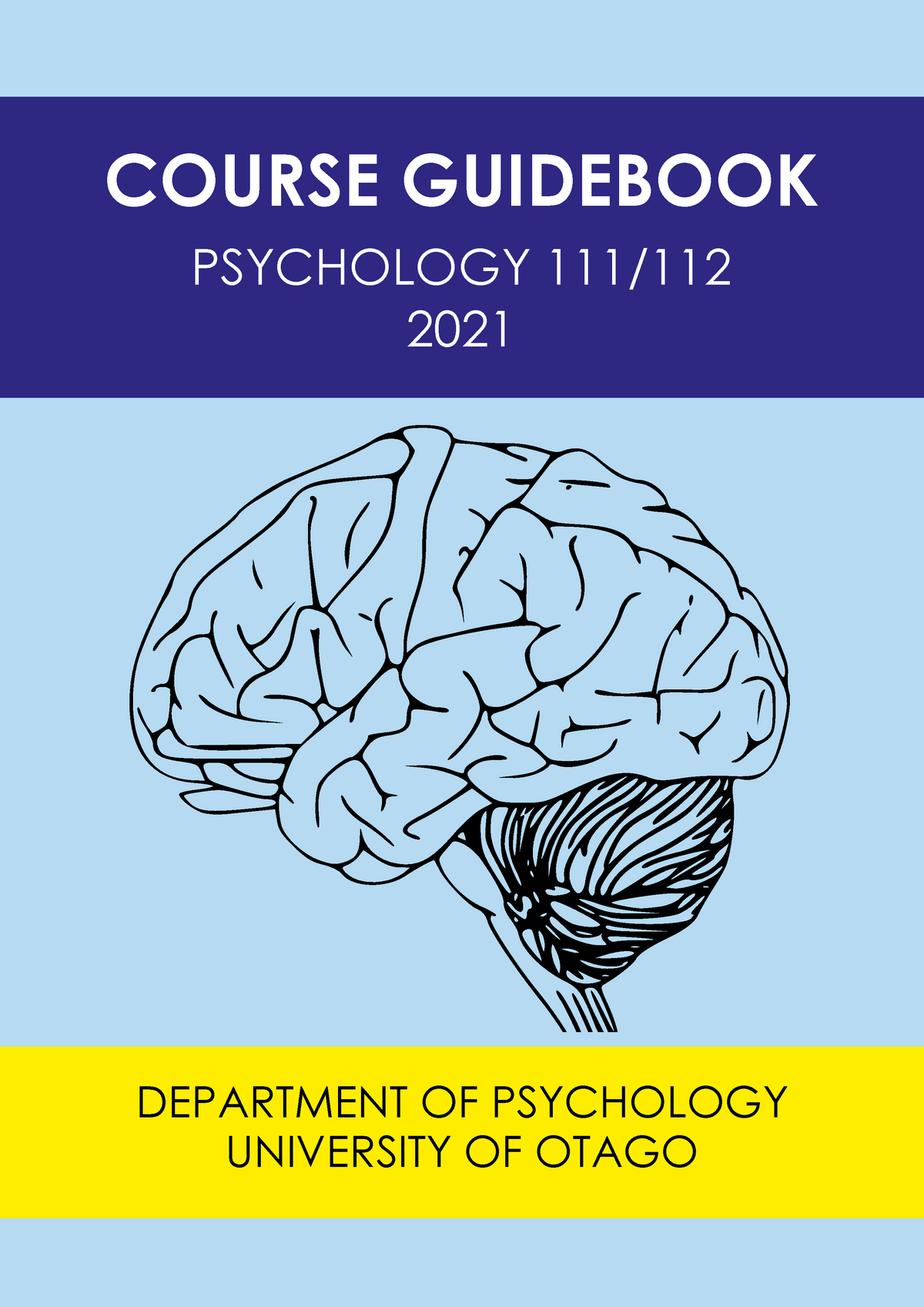 PSYC100 2021 Course Guidebook - W COURSE GUIDEBOOK DEPARTMENT OF ...