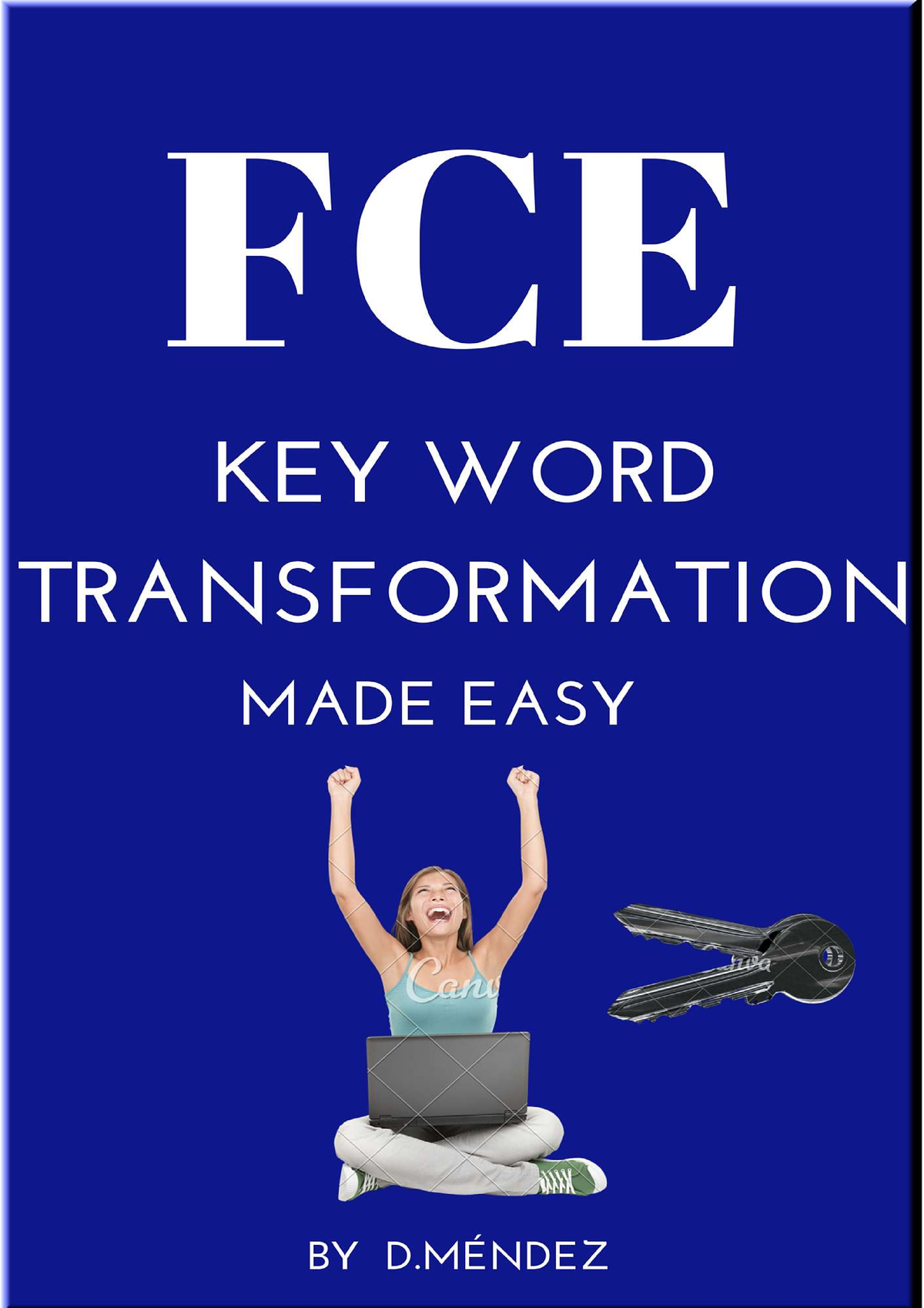 fce-key-word-transformation-made-easy-1-while-every-precaution-has