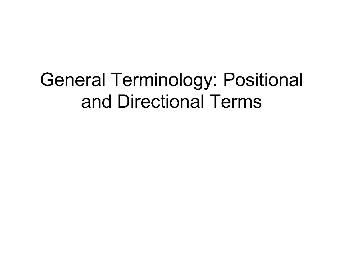 Lecture 1 General Terminology 2024 - General Terminology: Positional ...