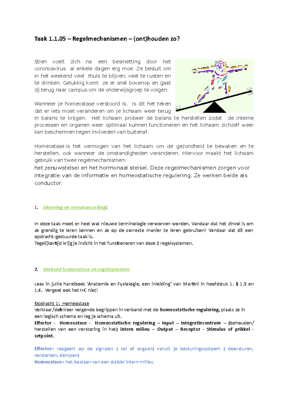 Taak 1.1.05 Casus - Hier Zijn De Oplossingen Van De Taak - Taak 1.1 ...