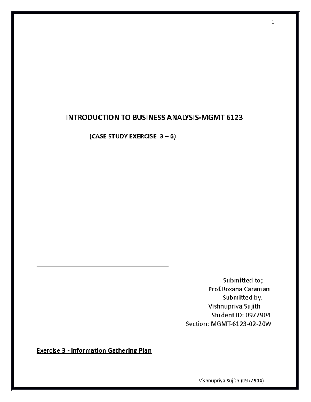 Intro Case Study 3,4,5,6 - INTRODUCTION TO BUSINESS ANALYSIS-MGMT 6 123 ...