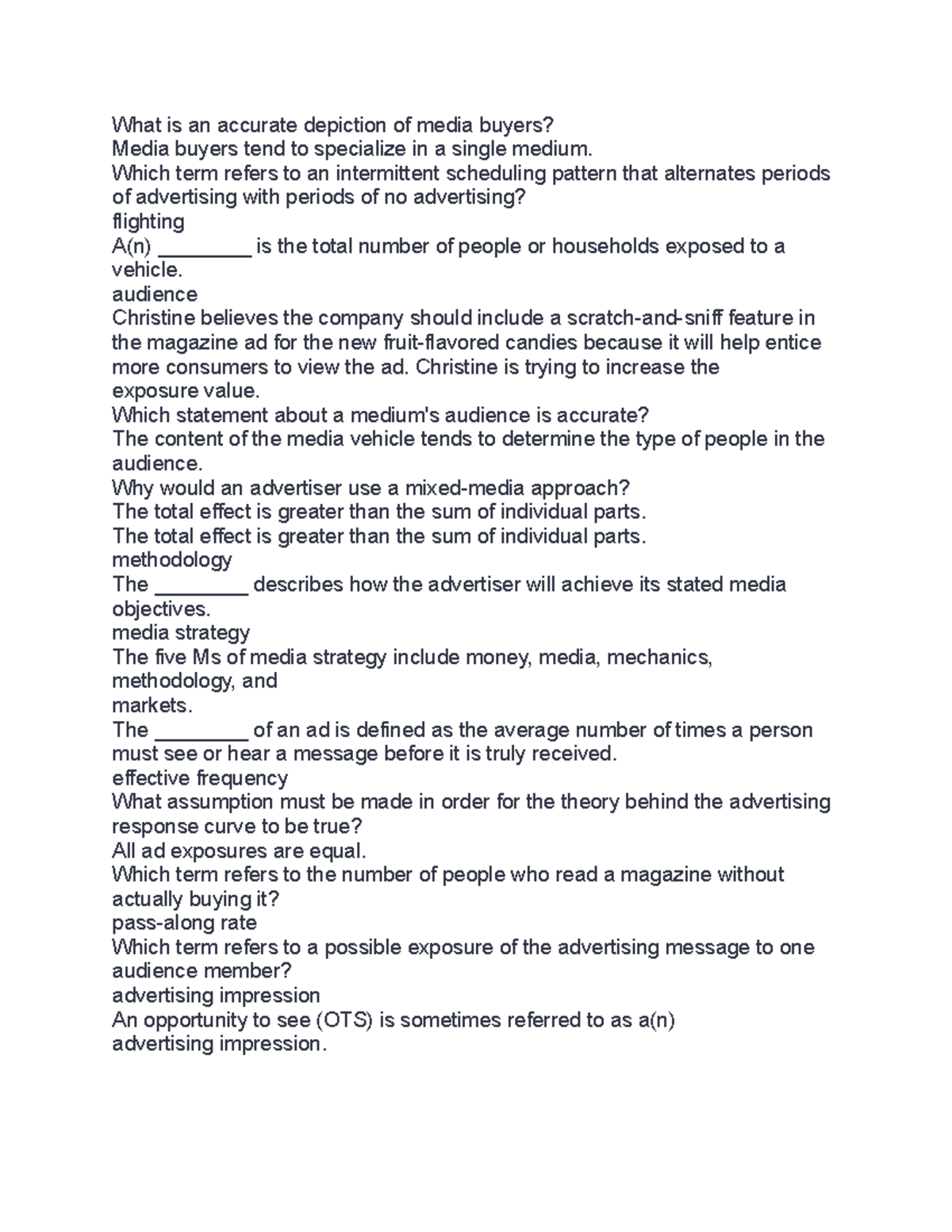 Why would an advertiser use a mixedmedia approach What is an