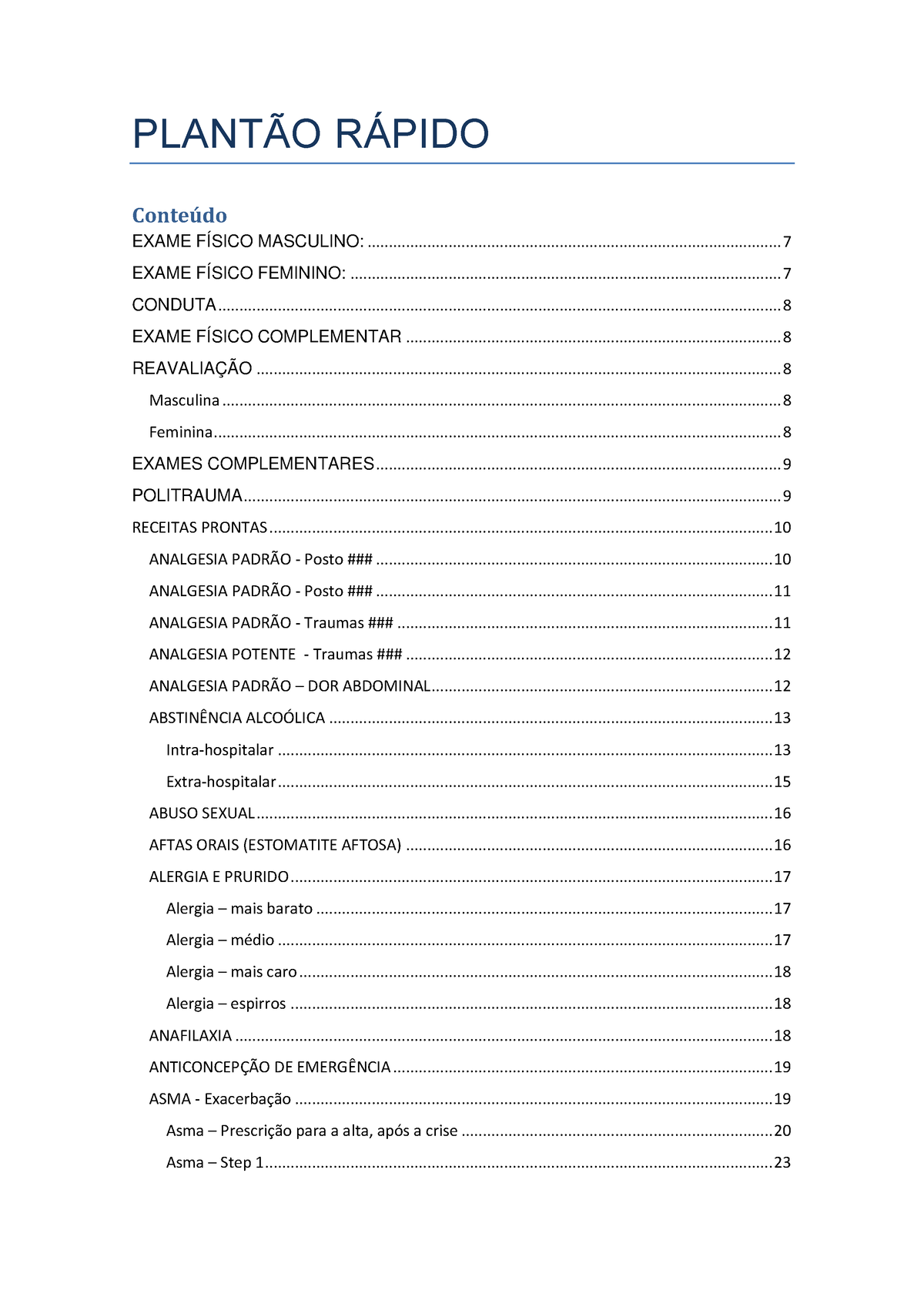 PlantãO RÁPIDO - Medicina - PLANTÃO RÁPIDO Conduta: Solicitar Exames ...