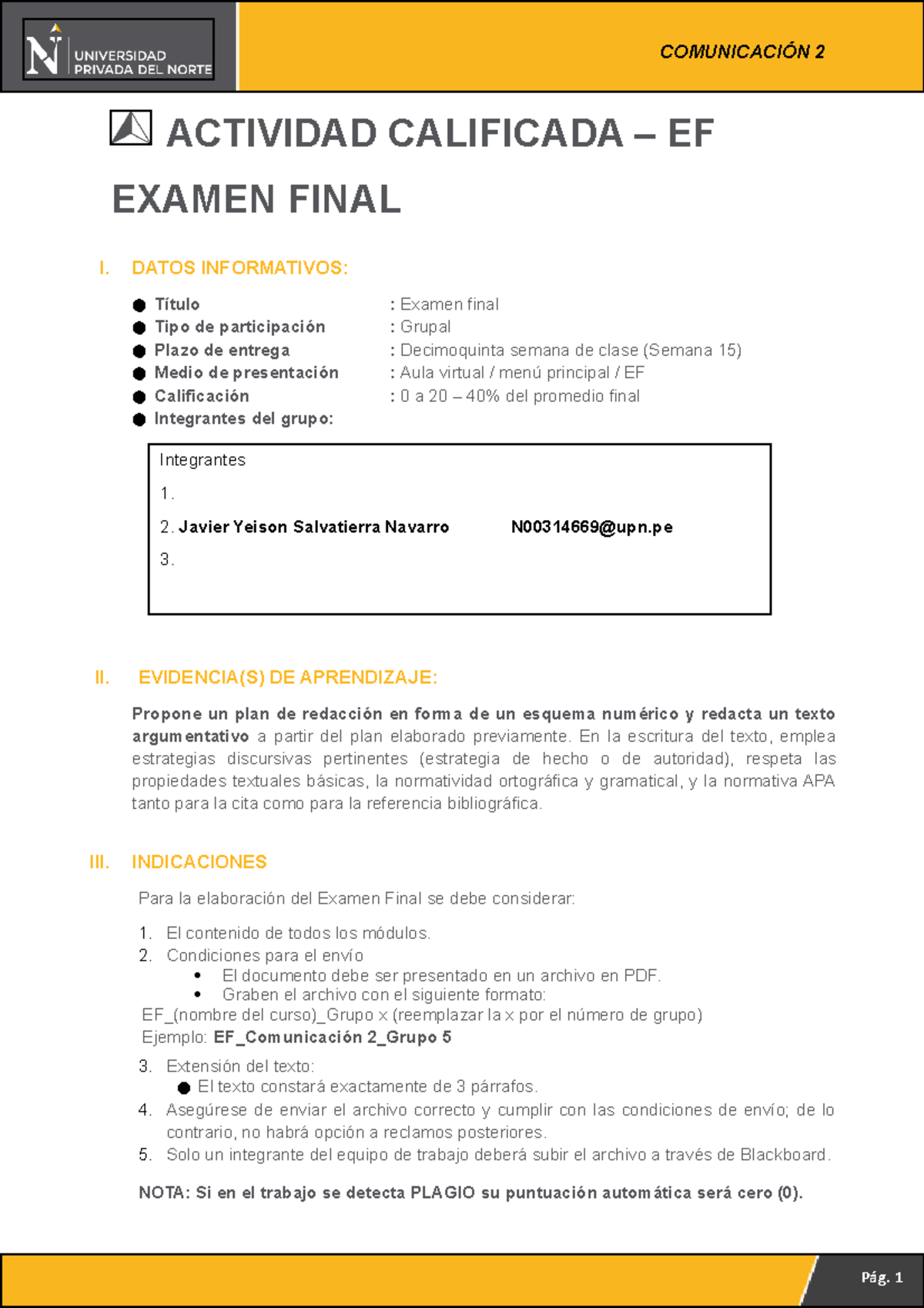 EVA Final sdfasfas ACTIVIDAD CALIFICADA EF EXAMEN FINAL I. DATOS