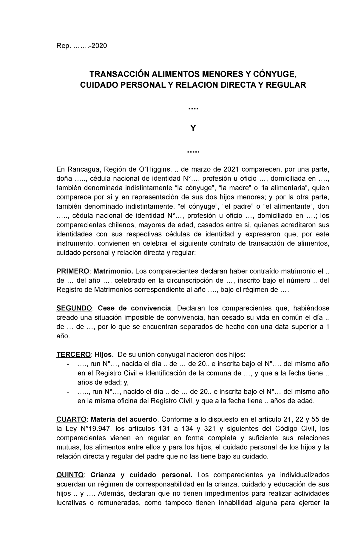 Transacción y Usufructo, sin nbs - Rep. .......- TRANSACCIÓN ALIMENTOS  MENORES Y CÓNYUGE, CUIDADO - Studocu