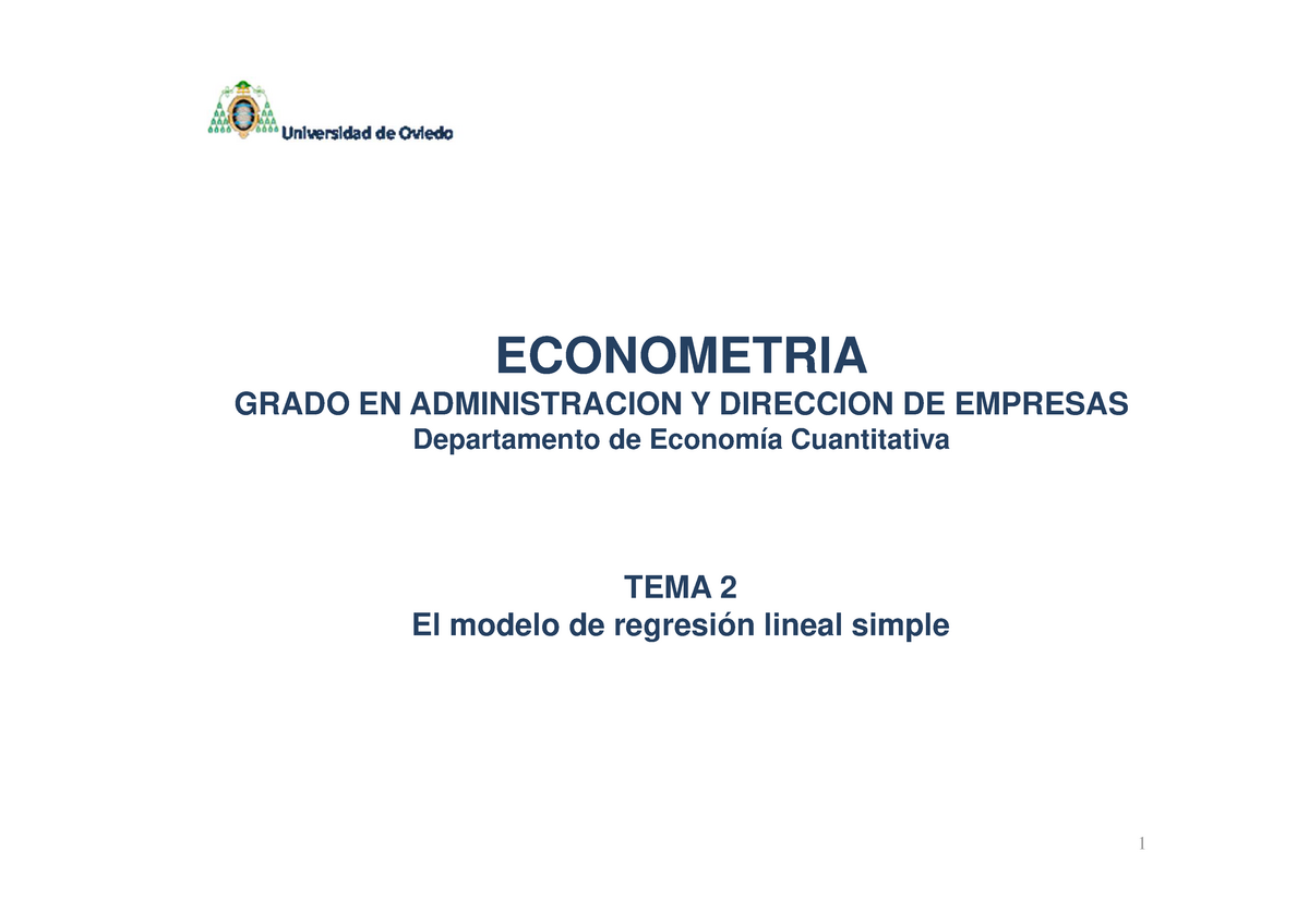 TEMA 2 EL Modelo DE Regresion Lineal Simple - TEMA 2 El modelo de regresión  lineal simple - Studocu