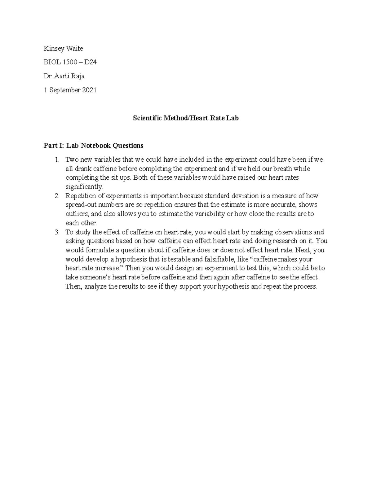 Lab 1 Homework - Kinsey Waite BIOL 1500 – D Dr. Aarti Raja 1 September ...