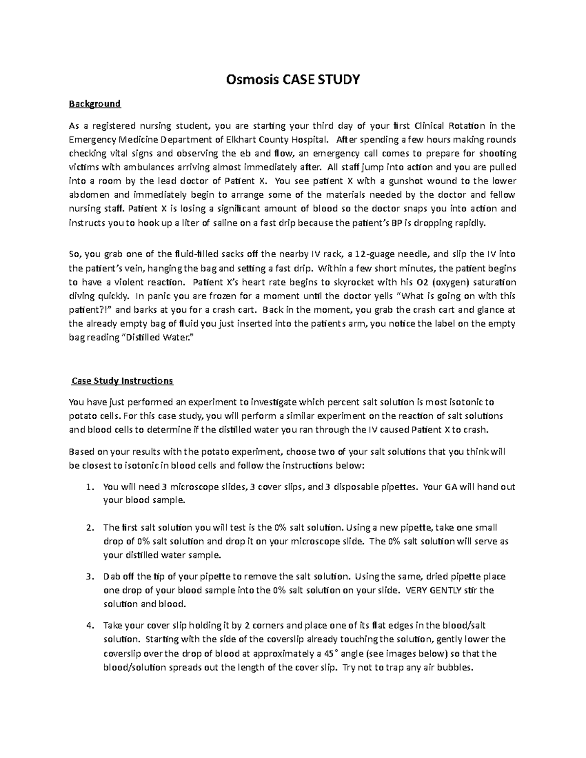 Osmosis CASE Study BISC 131 taught by Rebecca Experiment