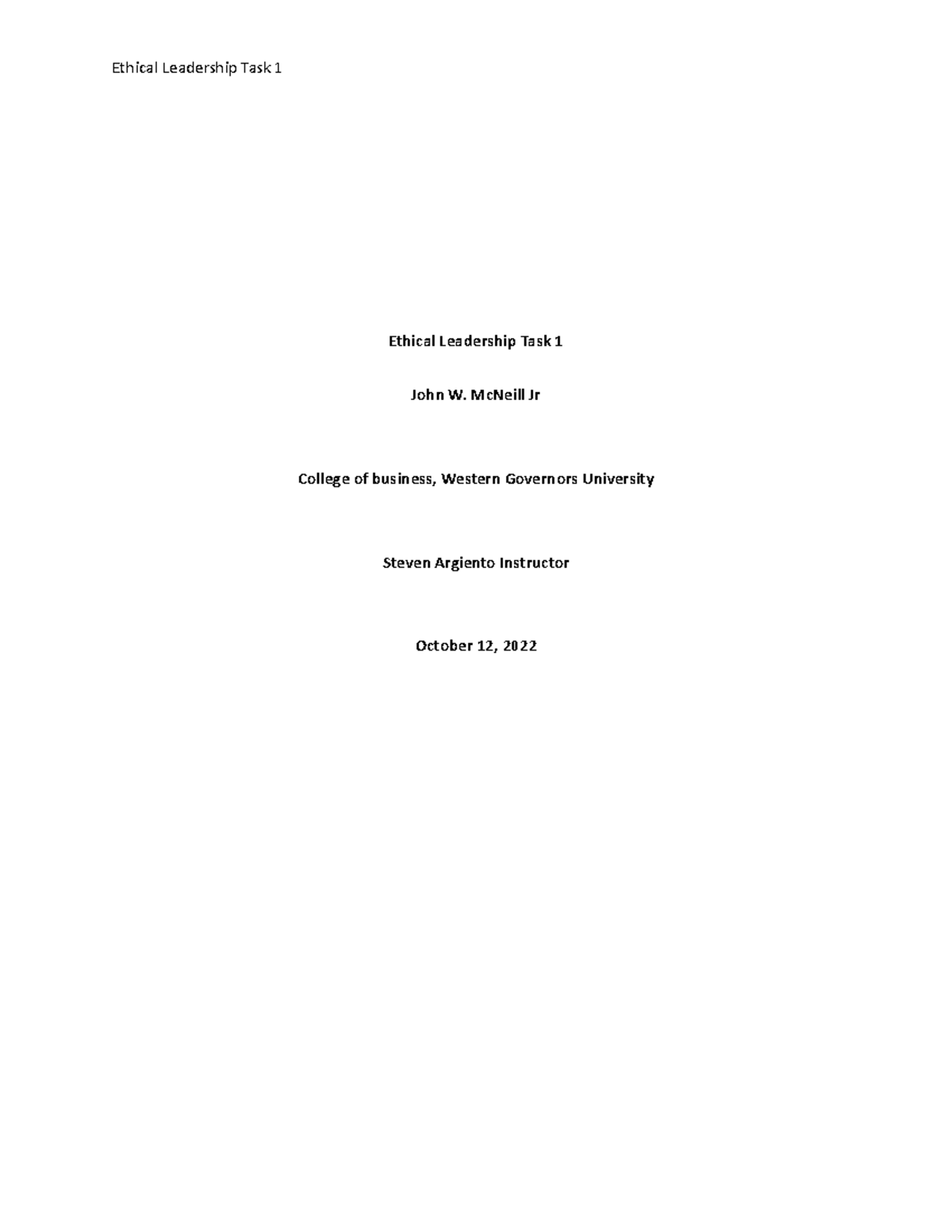 C206 Task 1 - Fall 2022 - Ethical Leadership Task 1 John W. McNeill Jr ...