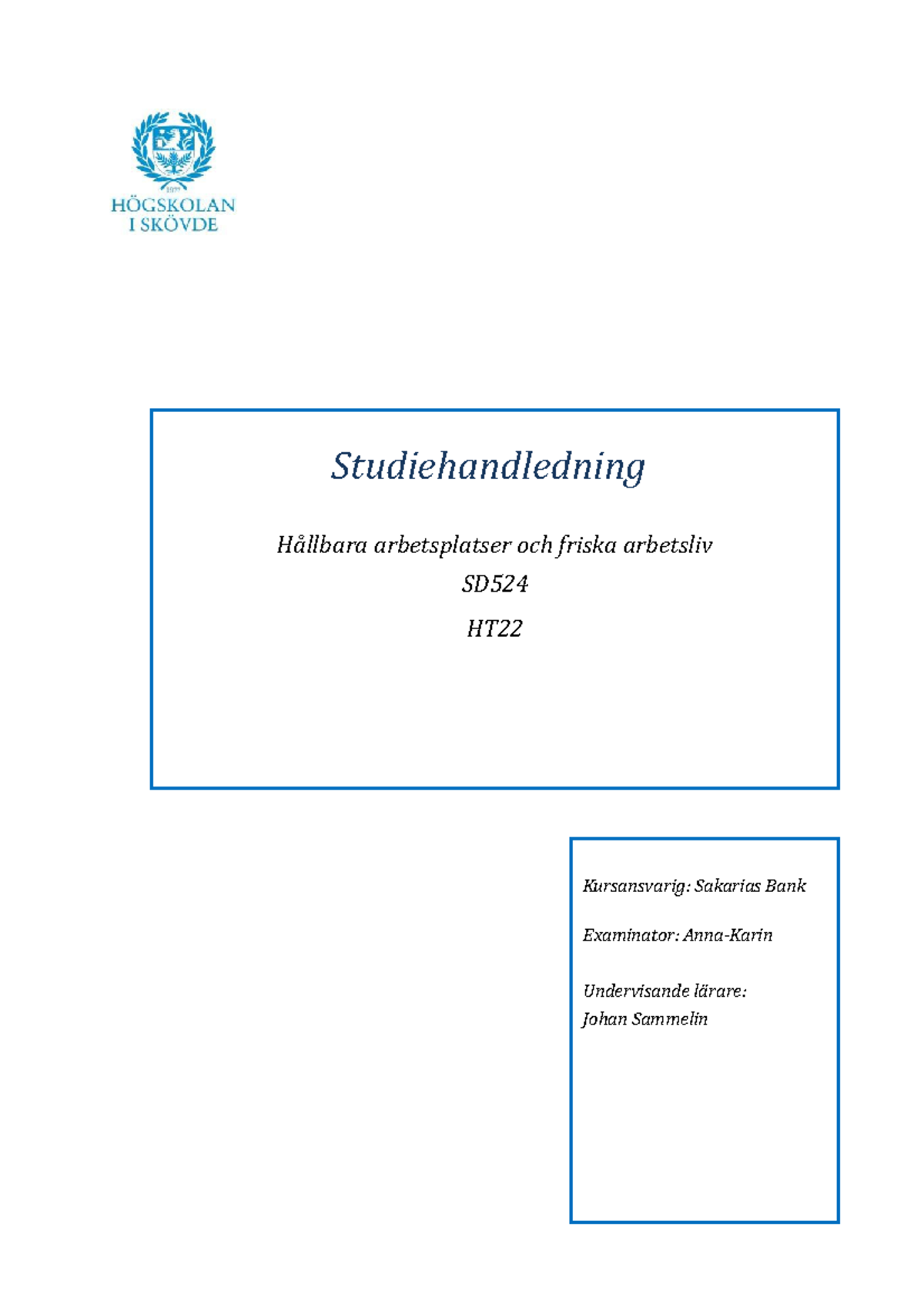 Studiehandledning SD524 - Studiehandledning Hållbara Arbetsplatser Och ...