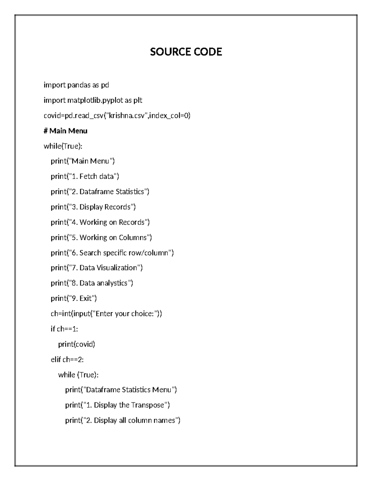 Sample project code - LMKLKL - SOURCE CODE import pandas as pd import ...