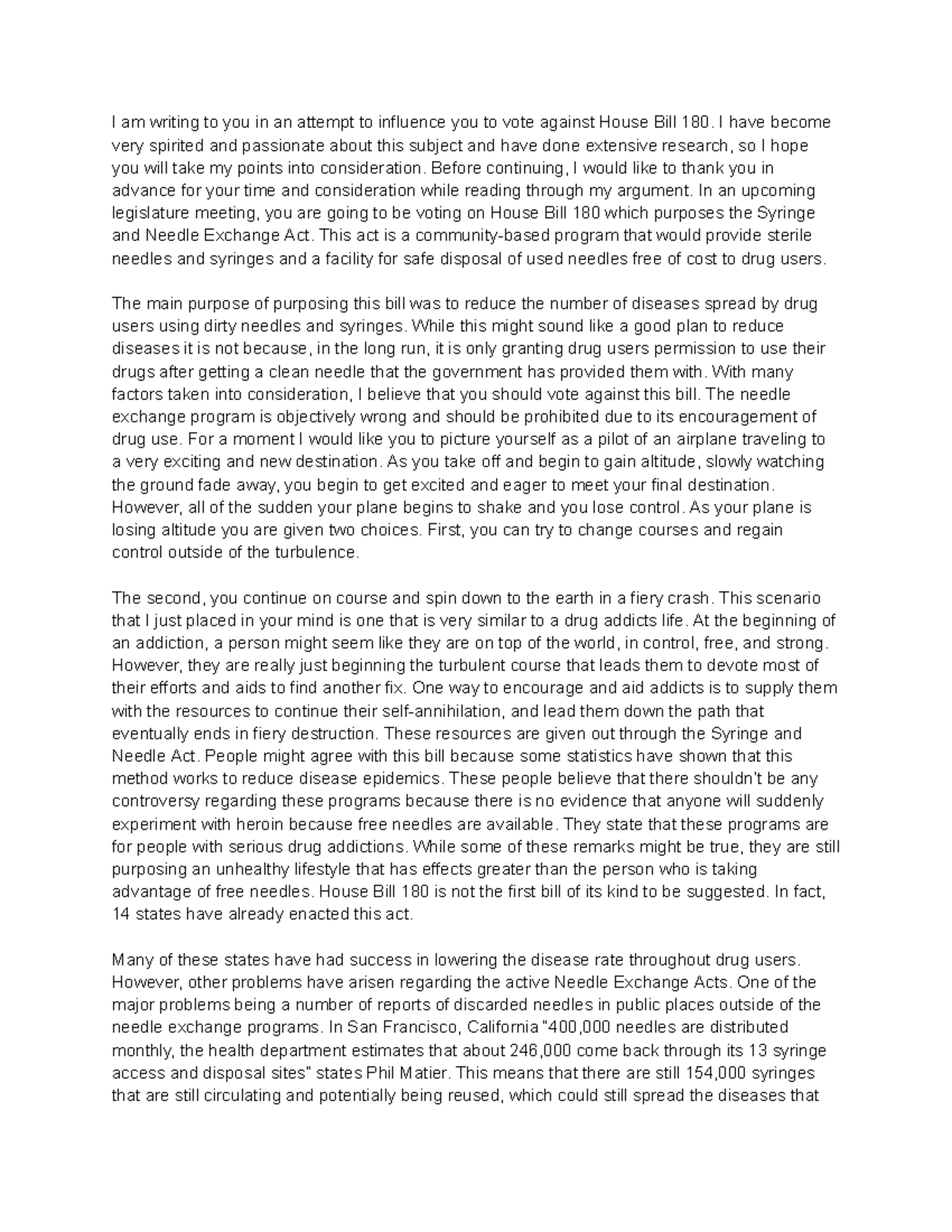 Role of Needle Exchange Act and the D.A.R.E. Program for Students in Idaho Opinion Essay I am