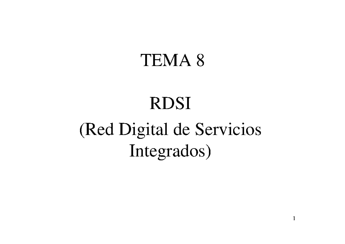 Red digital de servicios integrados - TEMA 8 RDSI (Red Digital de ...