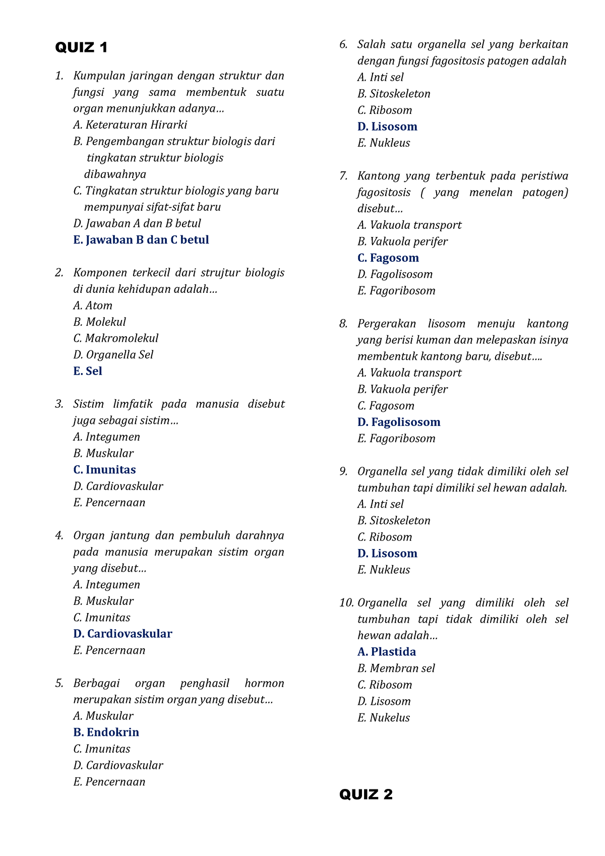 Kuis Pertemuan 1-6 - QUIZ 1 Kumpulan Jaringan Dengan Struktur Dan ...