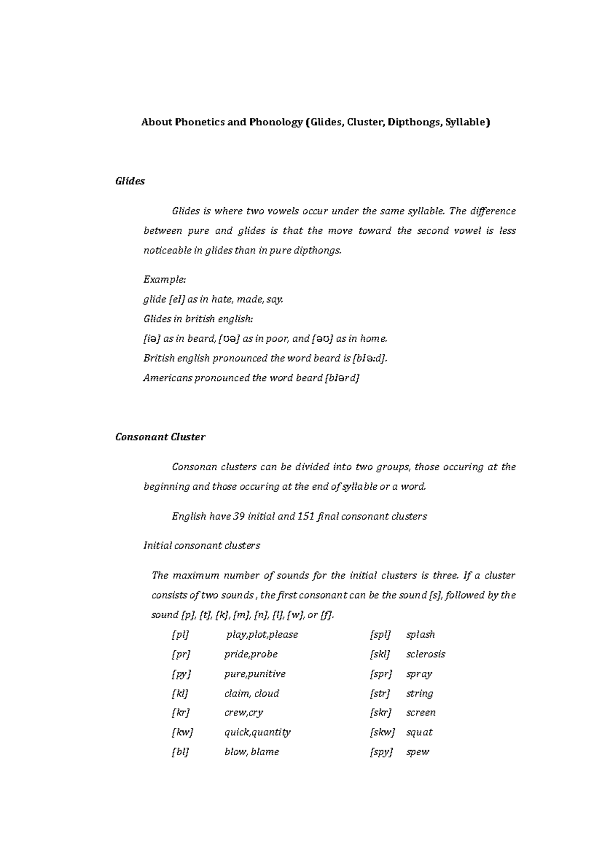 About Phonetics and Phonology (Glides, Cluster, Dipthongs, Syllable ...