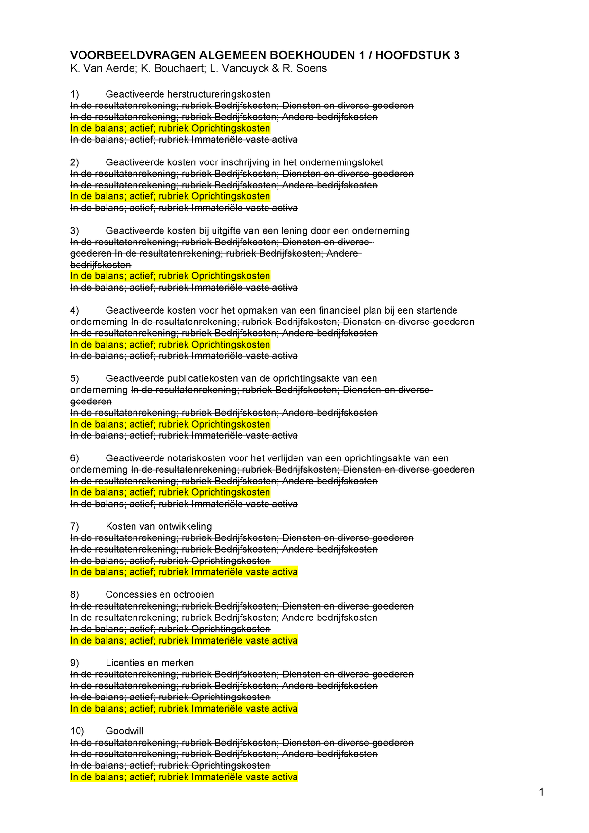 Vragenlijst Boekhouden 1 Hoofdstuk 3 - VOORBEELDVRAGEN ALGEMEEN ...