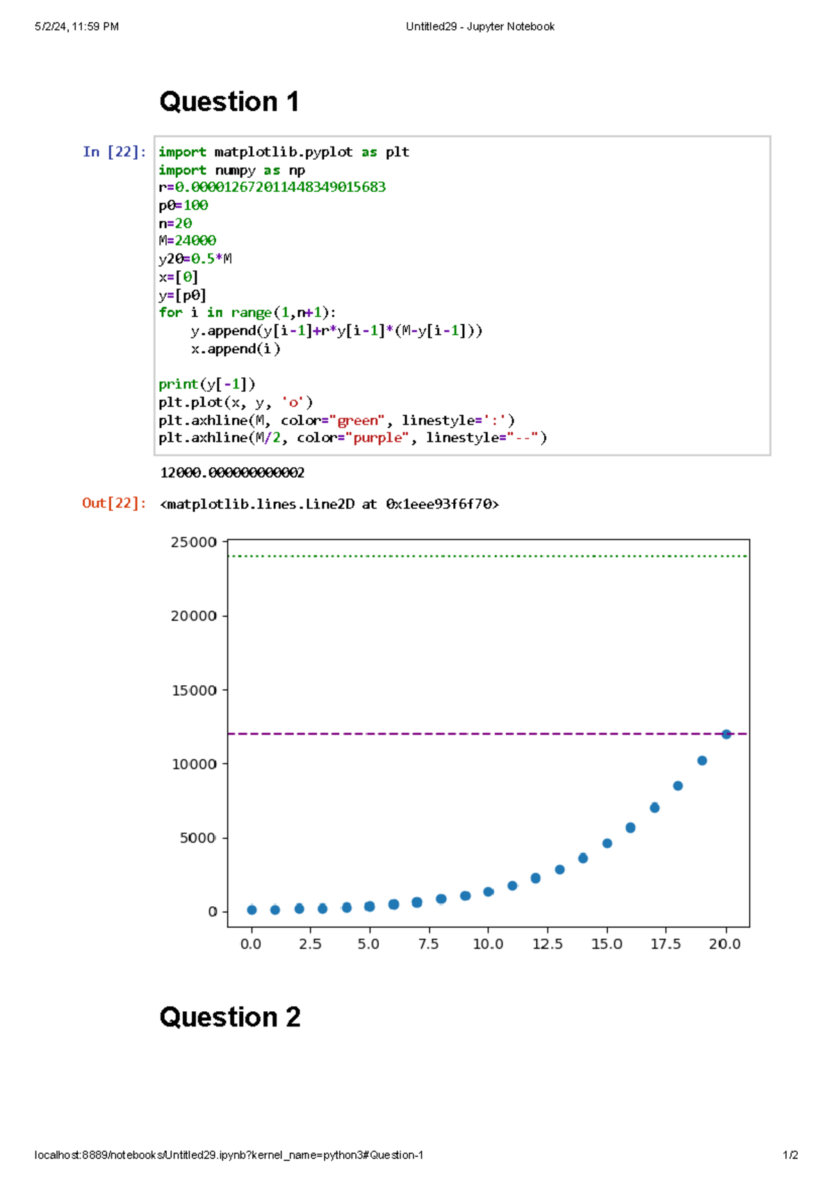 Untitled 29 - Jupyter Notebook - Question 1 In [22]: Question 2 12000 ...