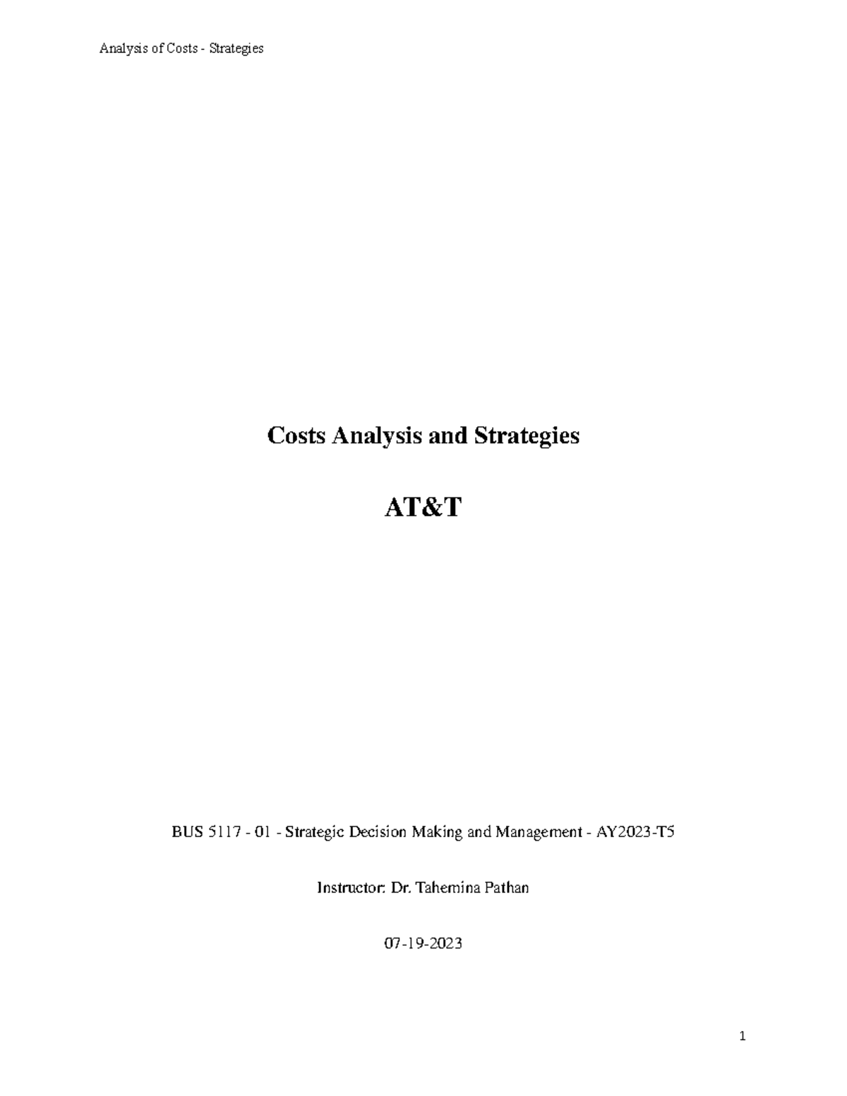 Written Assignment Unit 5 - Costs Analysis and Strategies AT&T BUS 5117 ...