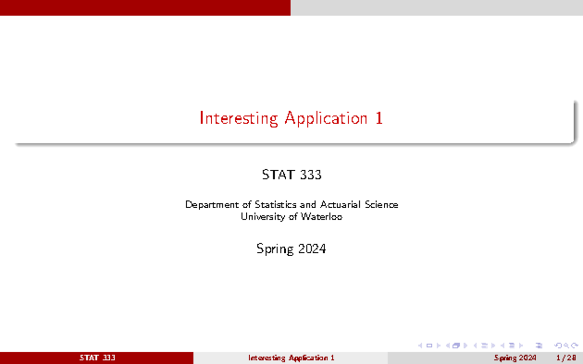 Application 1 - practice material - Interesting Application 1 STAT 333 ...