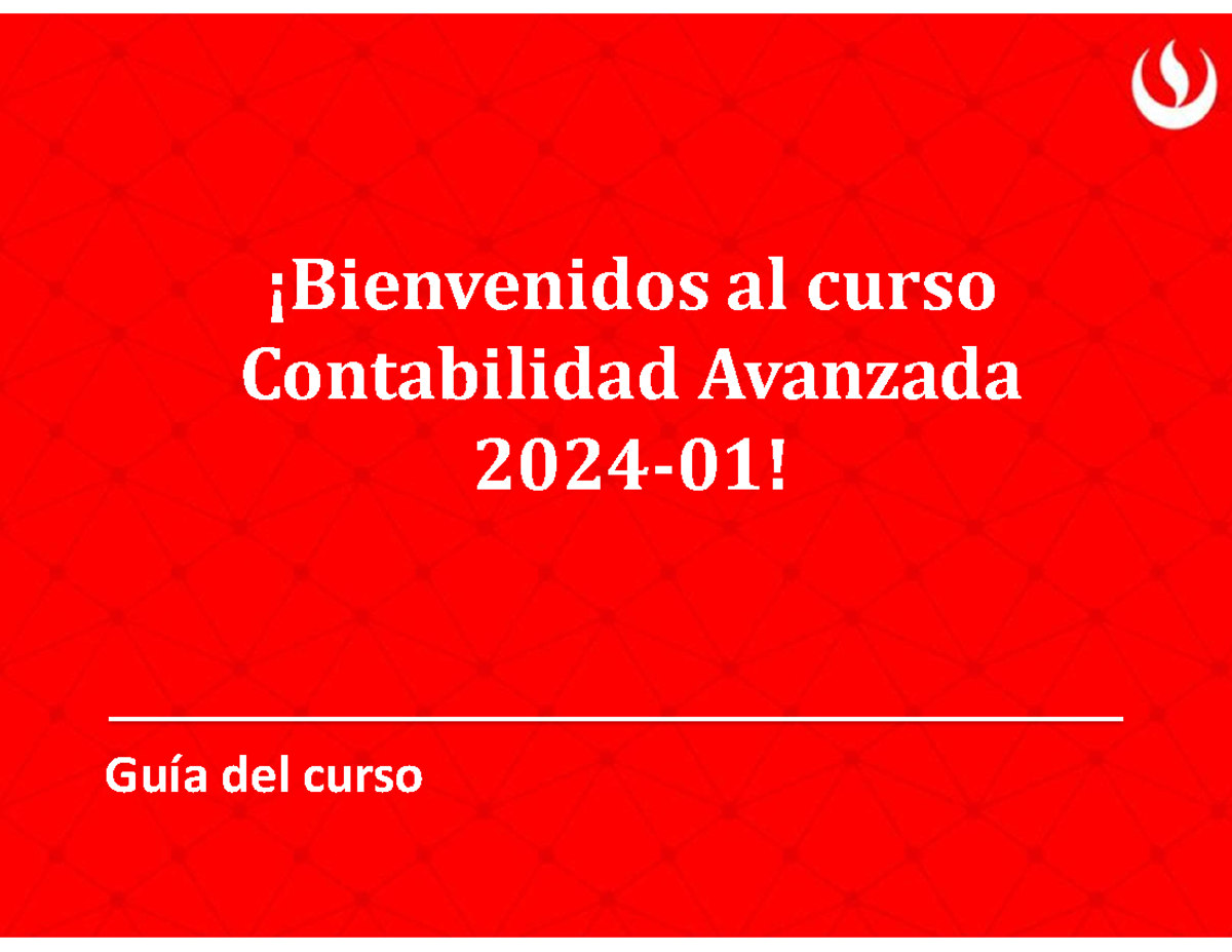 Guía del Curso - Contabilidad Avanzada - Guía del curso ¡Bienvenidos al ...