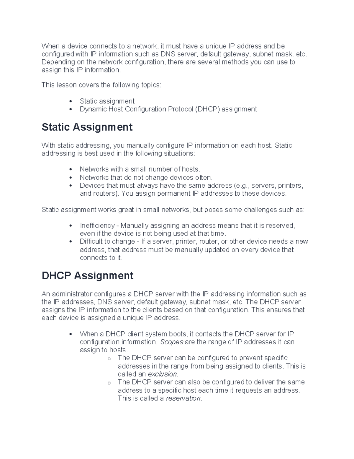 IP address assignment - When a device connects to a network, it must ...
