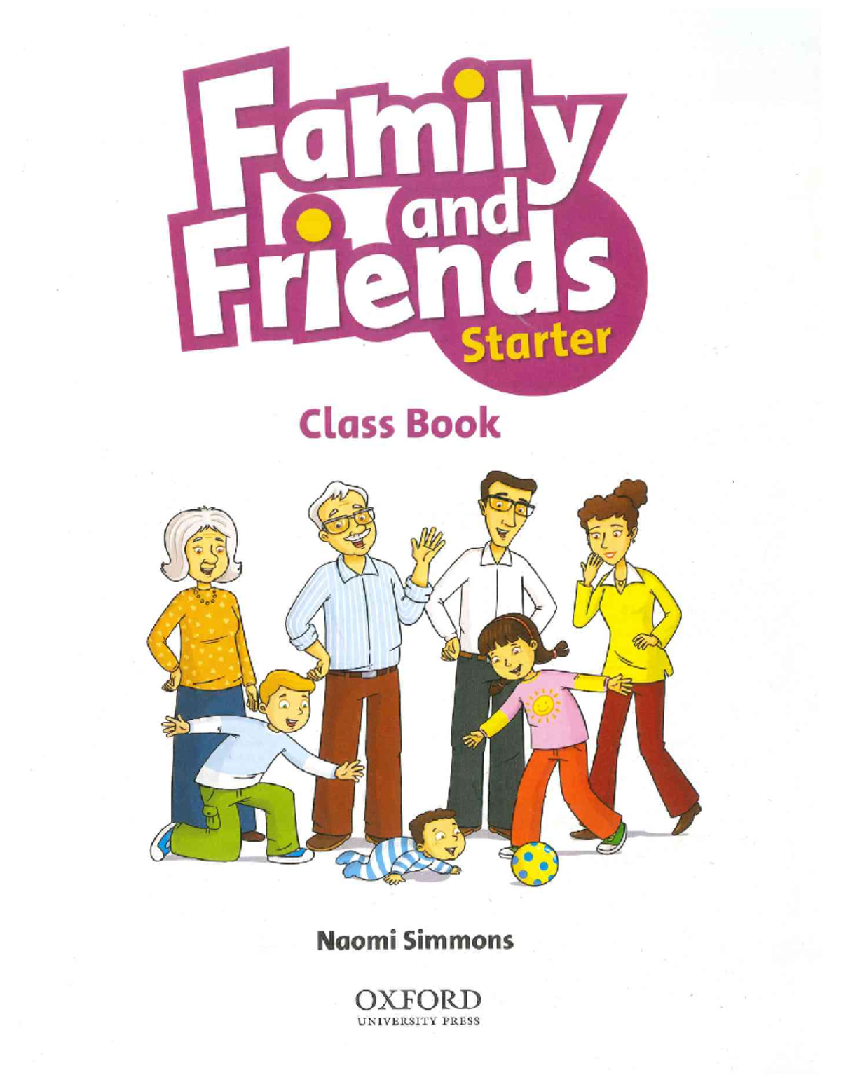 Family and Friends Starter Class Book full - Tiếng anh thương mại - Studocu