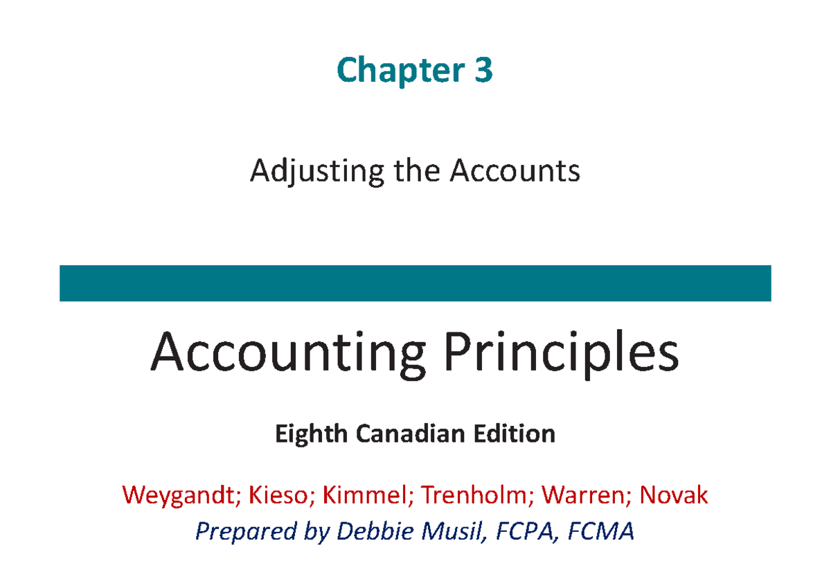 Ppt03 - Week 3 PowerPoint slides - Chapter 3 Adjusting the Accounts ...