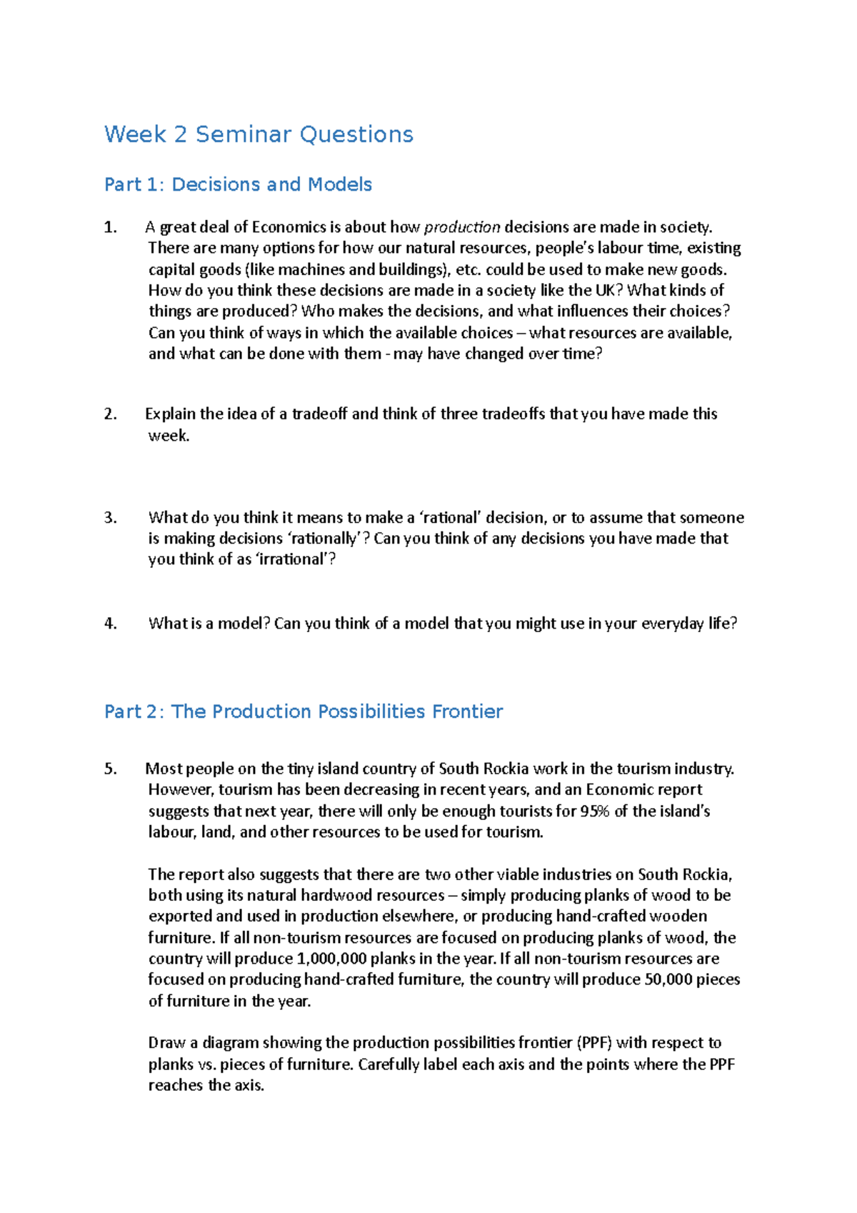 Seminar 1 Questions - Week 2 Seminar Questions Part 1: Decisions and ...