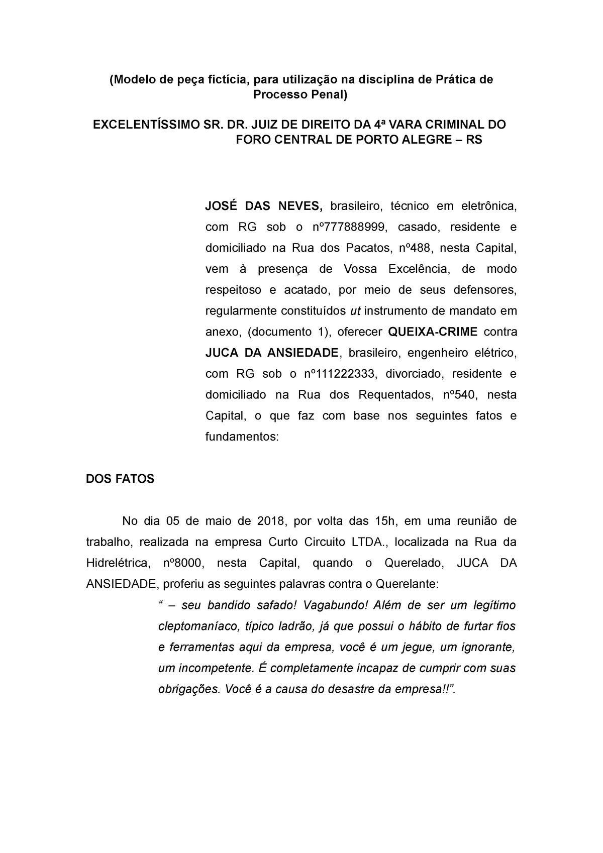 Peça 3 Queixa Crime Modelo De Para Na Disciplina De De Processo Penal Sr Dr Juiz De 6462