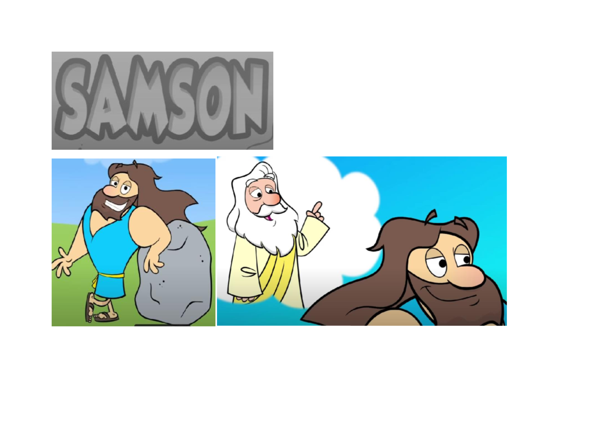 Samson - idk - Israelite Very strong God gave him a mission To save ...
