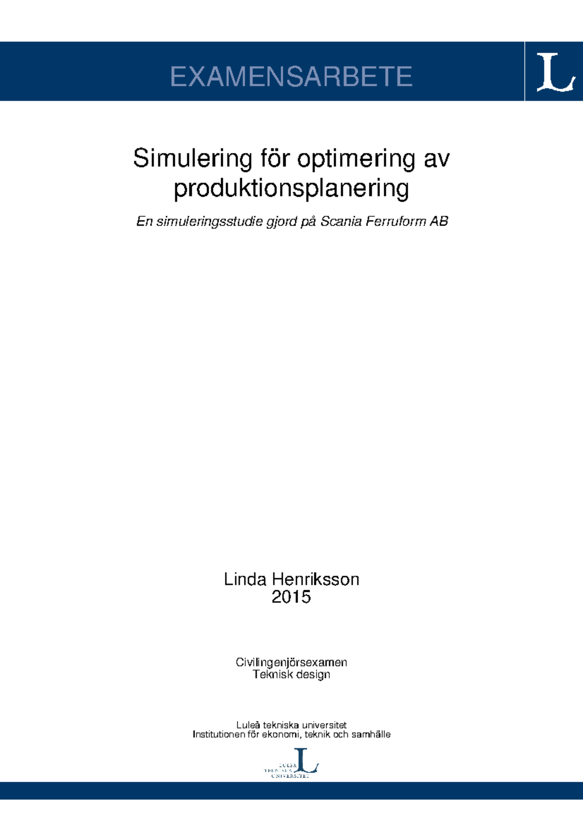 Examensarbete Inom Teknisk Design - EXAMENSARBETE Simulering För ...