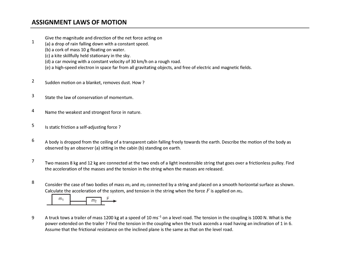 Assignment laws of motion.doc - 1 Give the magnitude and direction of ...