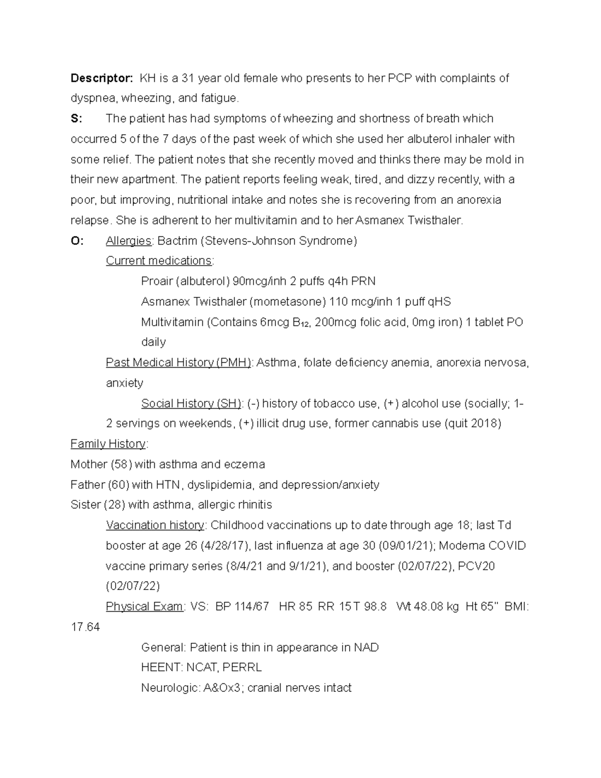 Asthma SOAP Note Dr. Singh Descriptor KH is a 31 year old female