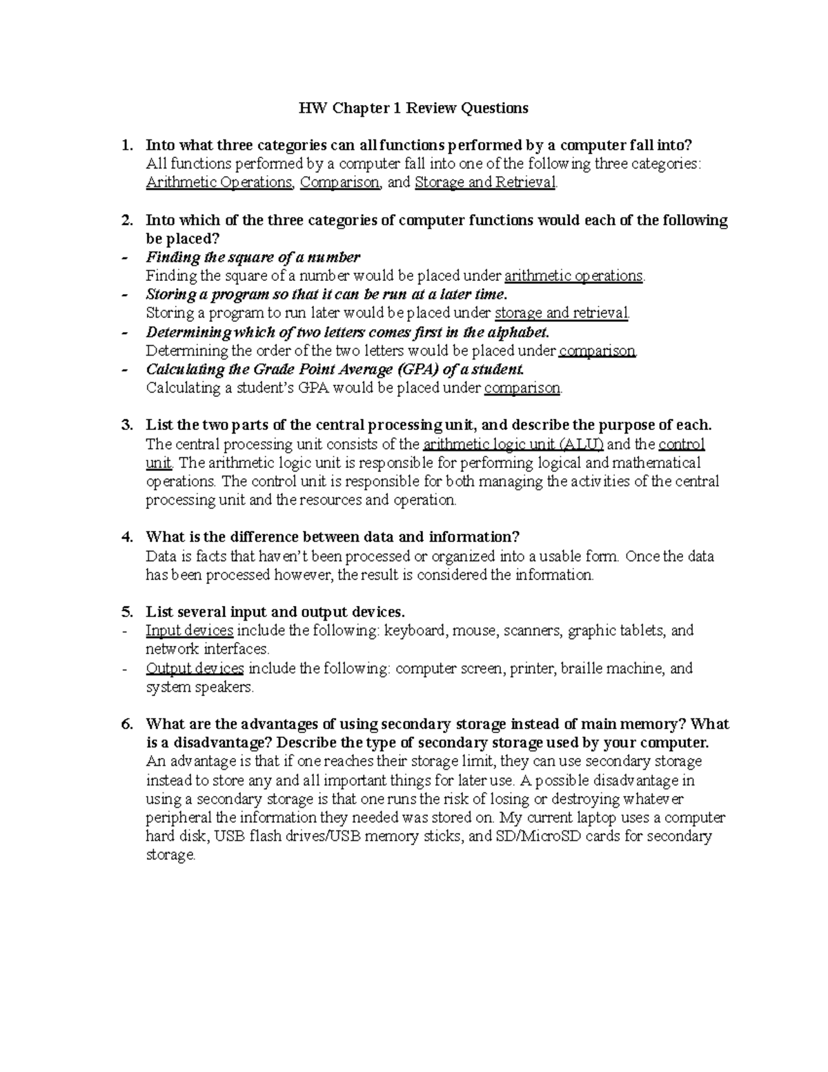 Comsc-6 HW Chapter 1 - HW Chapter 1 Review Questions 1. Into what three ...