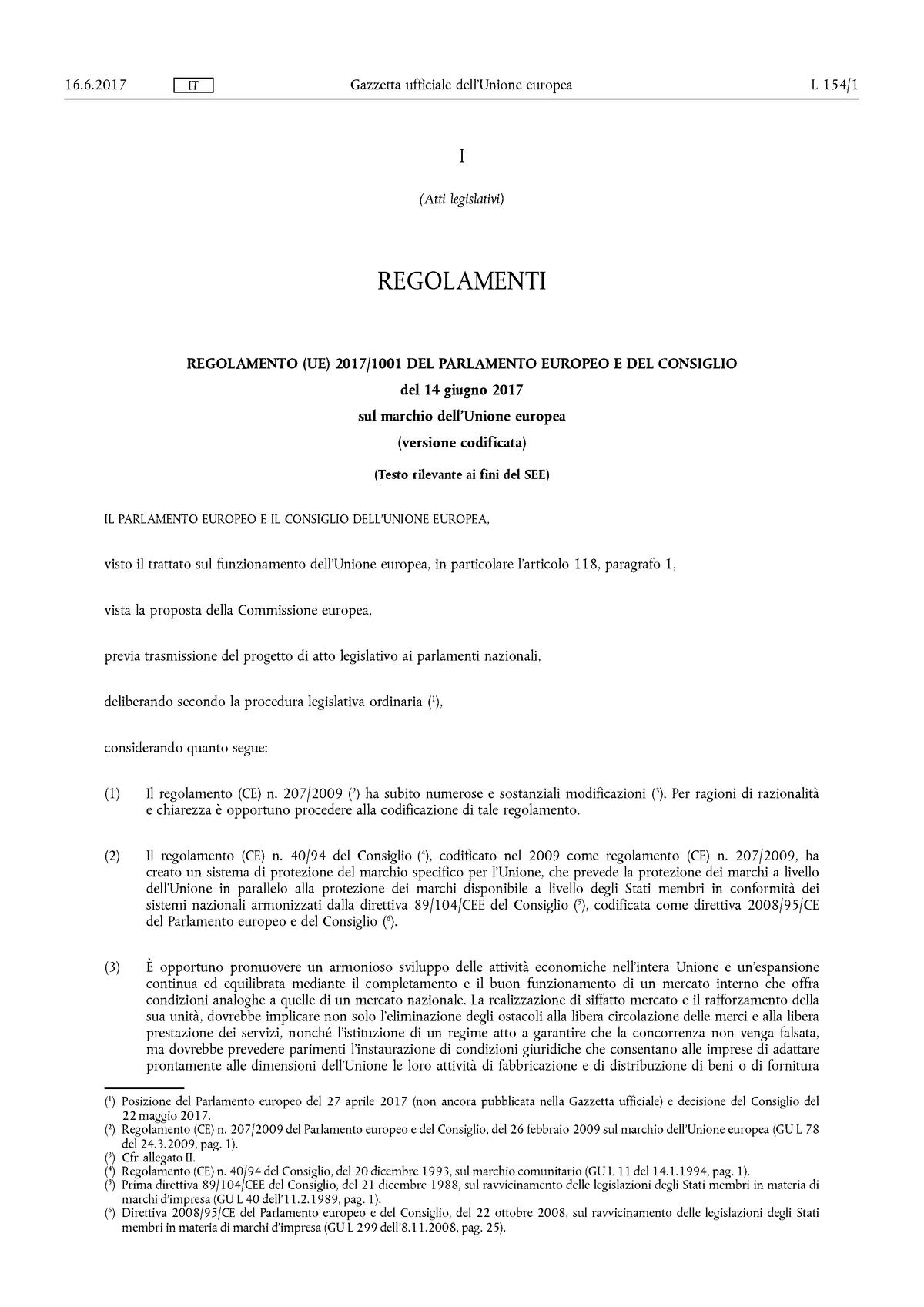 Reg. 14.6.2017 Marchio UE - I (Atti Legislativi) REGOLAMENTI ...