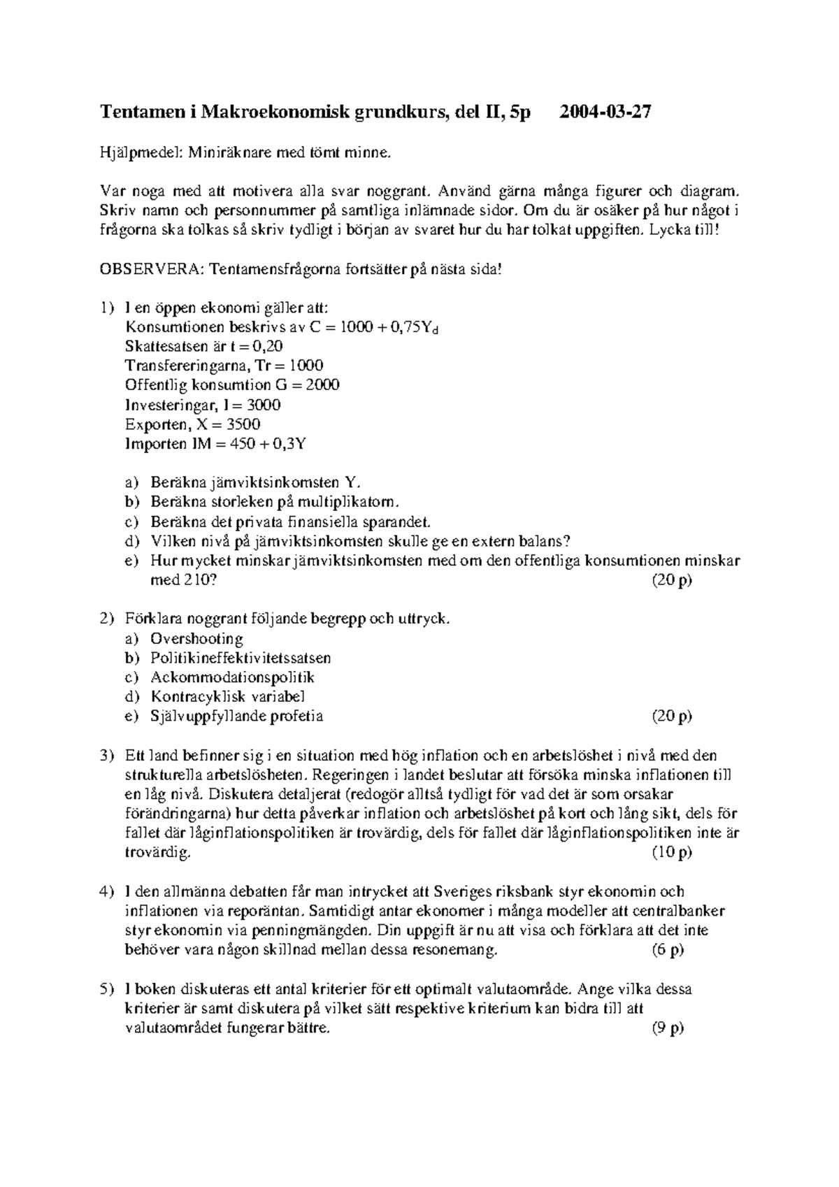 Övningstenta II - Tentamen i Makroekonomisk grundkurs, del II, 5p 