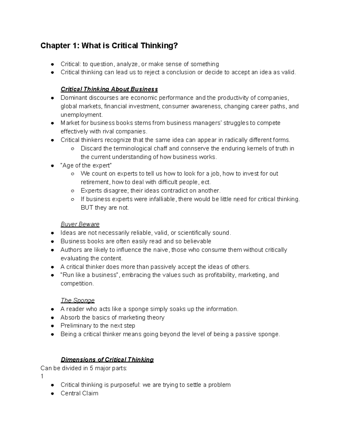Mid-Term Study Guide - Chapter 1: What is Critical Thinking? Critical: to question, analyze, or ...