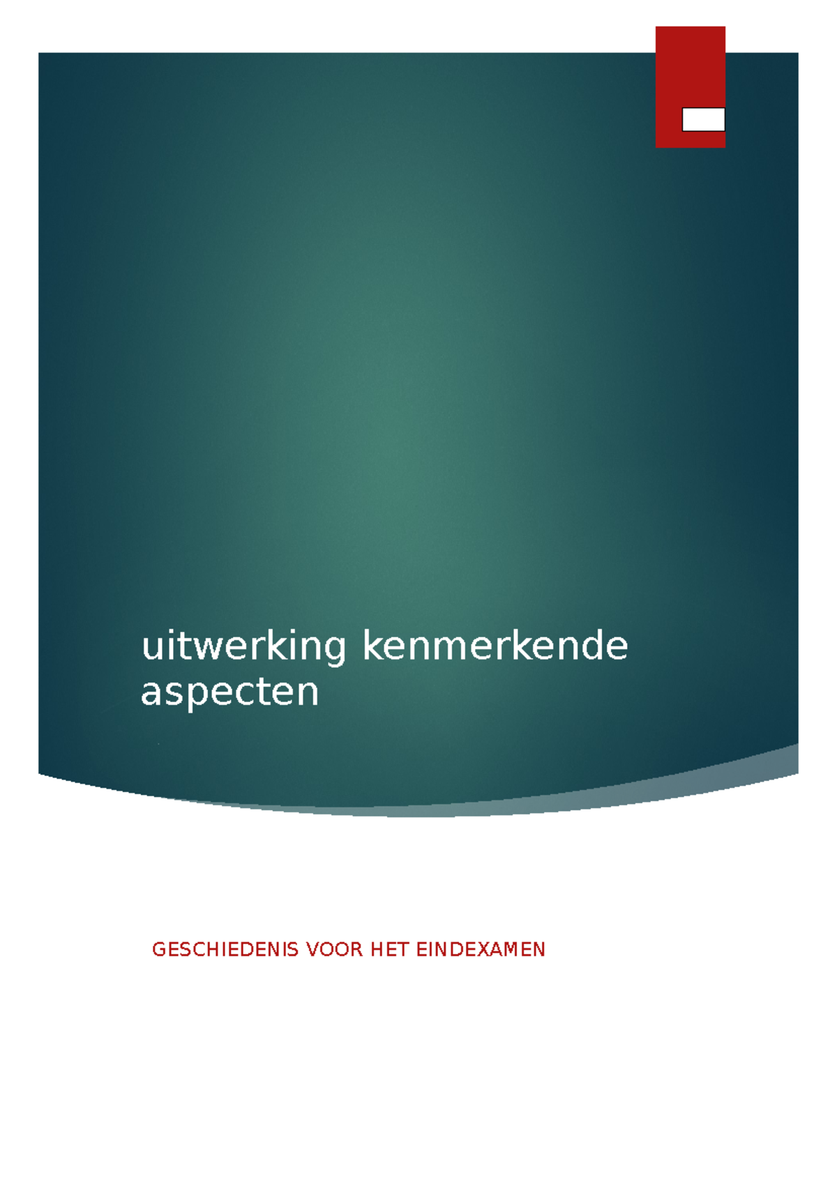 1484142075 De 49 Kenmerkende Aspecten Uitgewerkt - Uitwerking ...