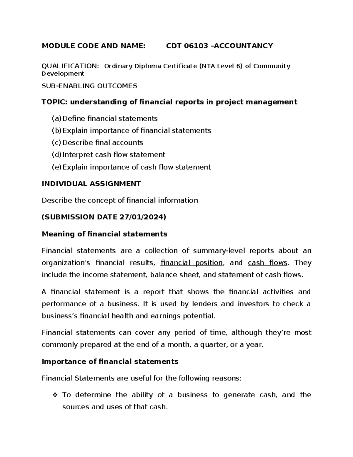 Define financial statements MODULE CODE AND NAME CDT 06103